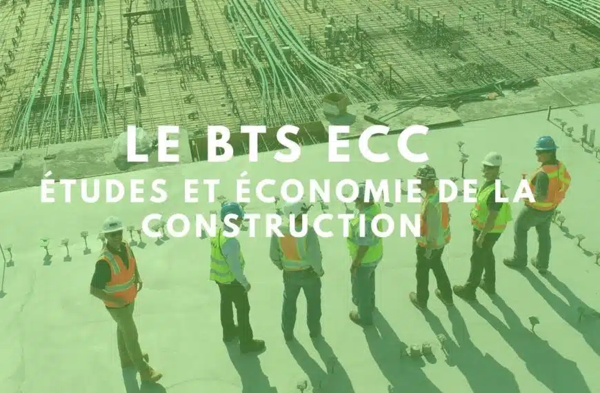 Analyse approfondie du BTS Économie de la Construction : Formation, débouchés et avantages